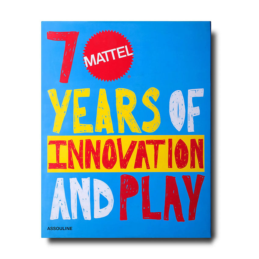 Assouline | Mattel: 70 Years of Innovation & Play