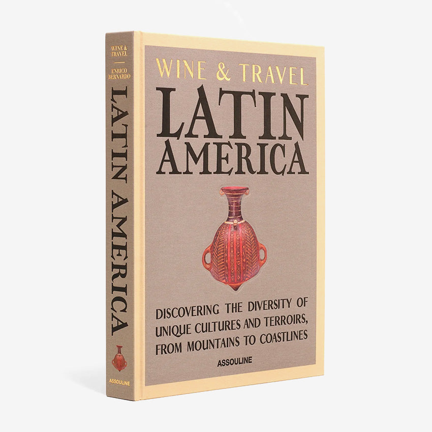 Assouline | « Wine & Travel Latin America »