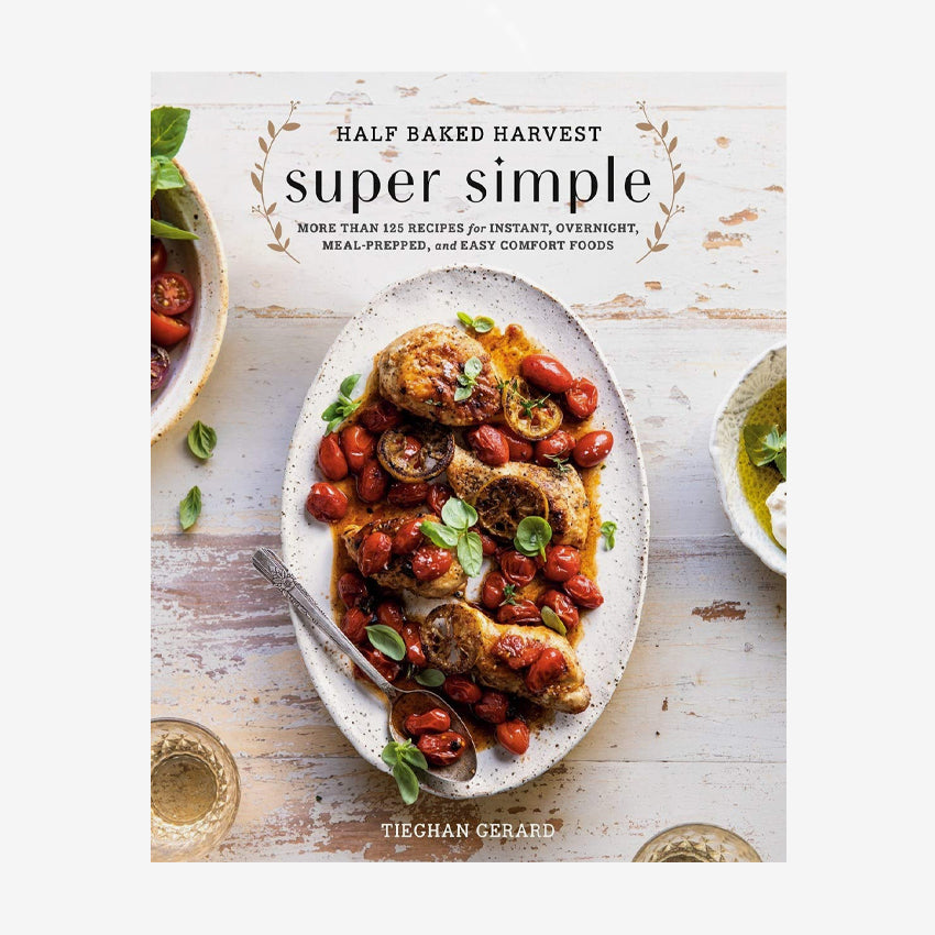 Rizzoli | Half Baked Harvest Quick & Cozy
