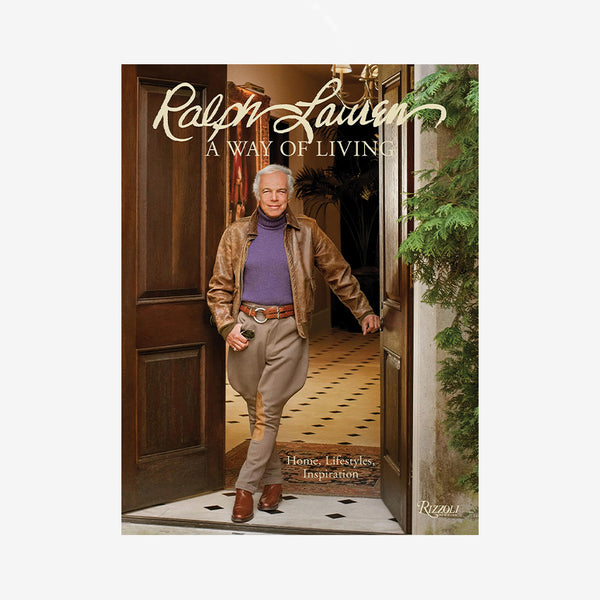 Rizzoli | Ralph Lauren A Way of Living – Maison Lipari