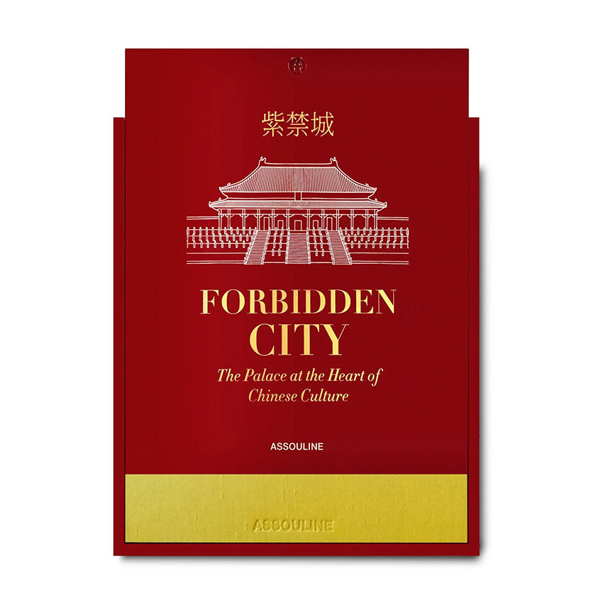 Assouline | Forbidden City: The Palace at the Heart of Chinese Culture