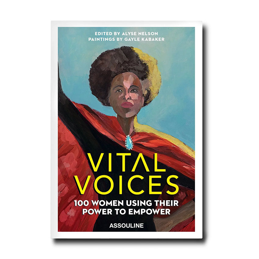 Assouline | Vital Voices: 100 femmes qui utilisent leur pouvoir pour s'émanciper