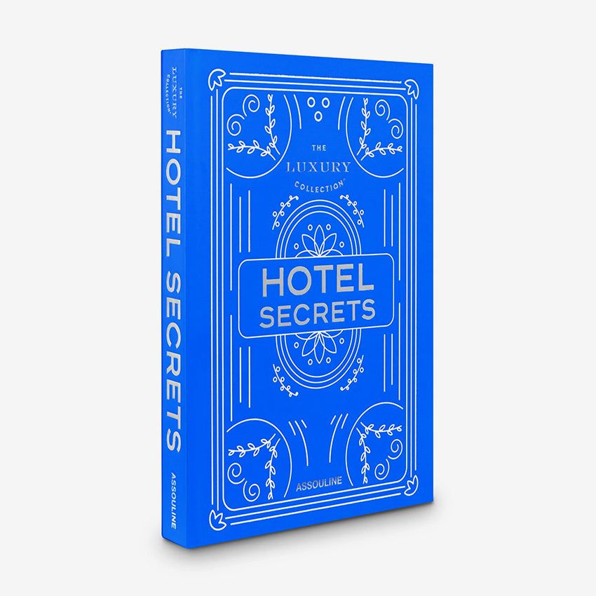 Assouline | The Luxury Collection : Hotel Secrets